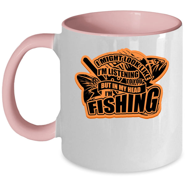 Funny Gift For Fisher Coffee Mug, In My Head I'm Fishing Accent Mug