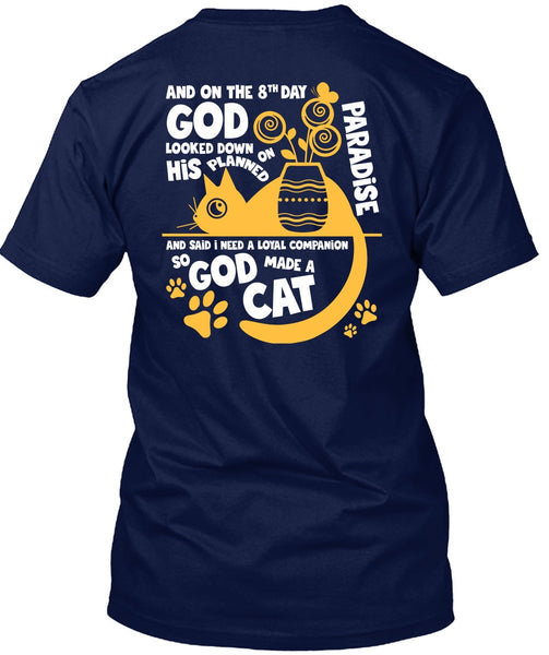 God Made A Cat T Shirt, His Planned On Paradise T Shirt