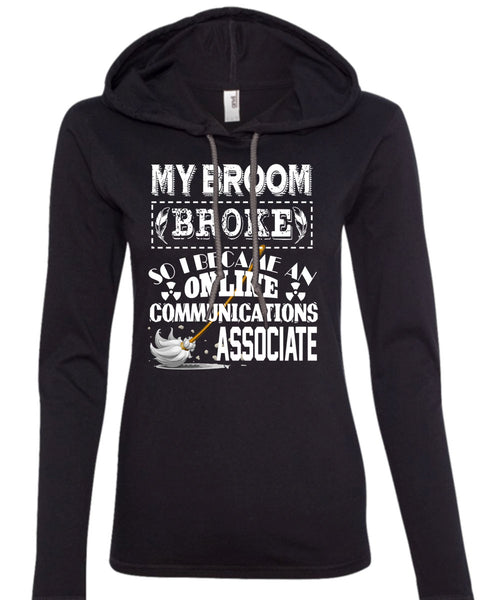 I Become An Online Communications Associate T Shirt, I Love My Life T Shirt (Anvil Ladies Ringspun Hooded)