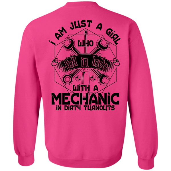I Love Mechanic T Shirt, I Am Just A Girl Sweatshirt
