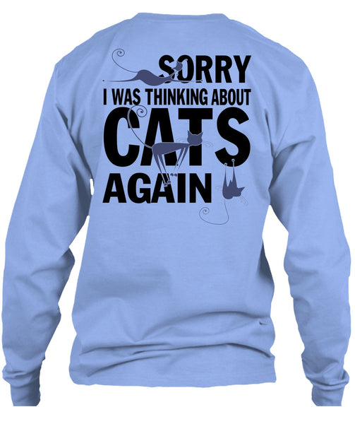 I Was Thinking About Cats Again T Shirt, I Love My Cats T Shirt