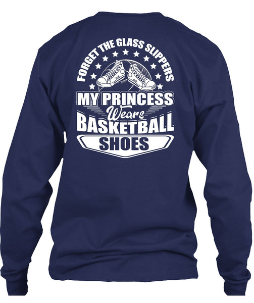 My Princess Wears Basketball Shoes T Shirt, Being A Basketball Coach T Shirt