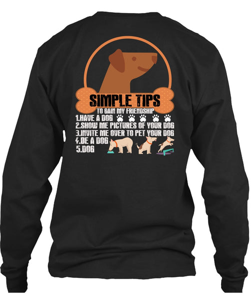 Have A Dog T Shirt, Be A Dog T Shirt