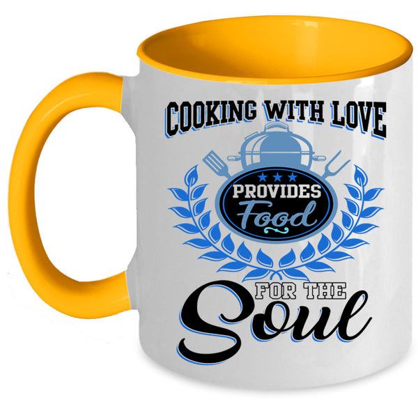 Provides Food For The Soul Coffee Mug, Cooking With Love Accent Mug