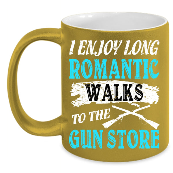 I Enjoy Long Romantic Walks Coffee Mug, Cool Gift Coffee Cup