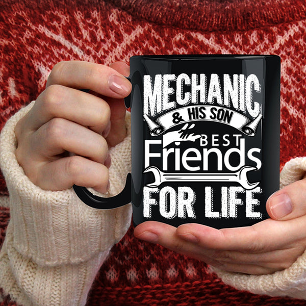 Mechanic And His Son Coffee Mug, Best Friends For Life Coffee Cup