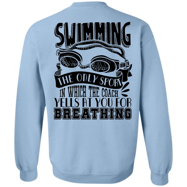 I Love Swimmer T Shirt, Swimming The Only Sport Sweatshirt