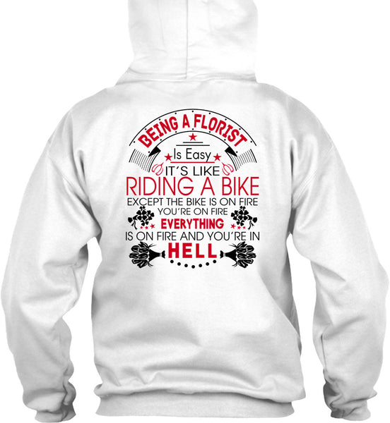 Being A Florist Is Easy T Shirt, Being A Florist T Shirt