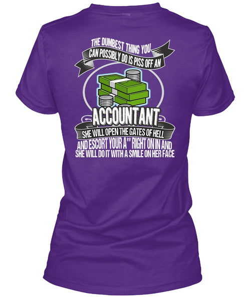 She Will Open The Gates Of Hell T Shirt, Being An Accountant T Shirt