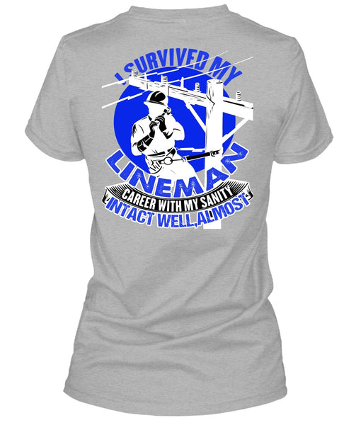 I Survived My Lineman T Shirt, Being A Lineman T Shirt