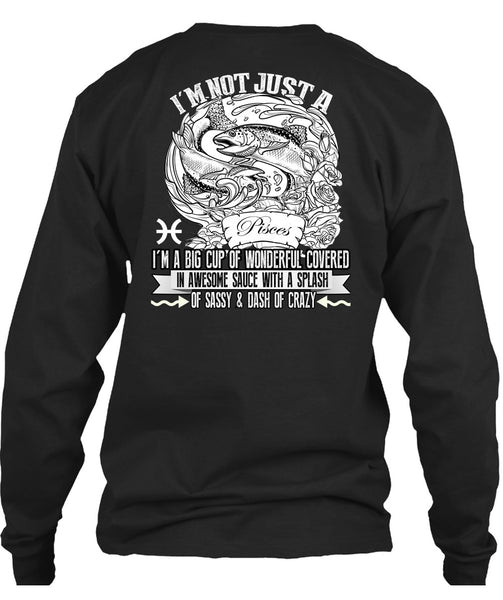 I'm Not Just A Pisces T Shirt, Dash Of Crazy T Shirt