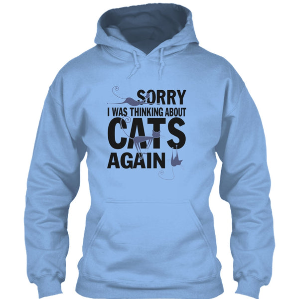 Sorry I Was Thinking About Cats Again T Shirt, Think About Cats T Shirt