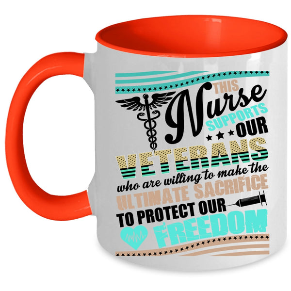 Awesome Veterans Coffee Mug, This Nurse Supports Our Veterans Accent Mug
