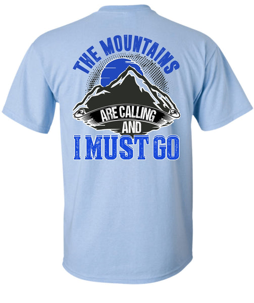 The Mountains Are Calling T Shirt, I Love Mountain T Shirt