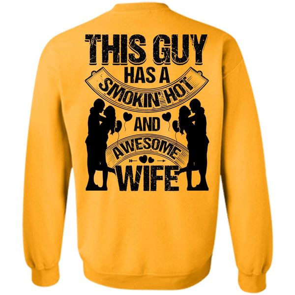 I Love Husband T Shirt, Smoking Hot And Awesome Wife Sweatshirt