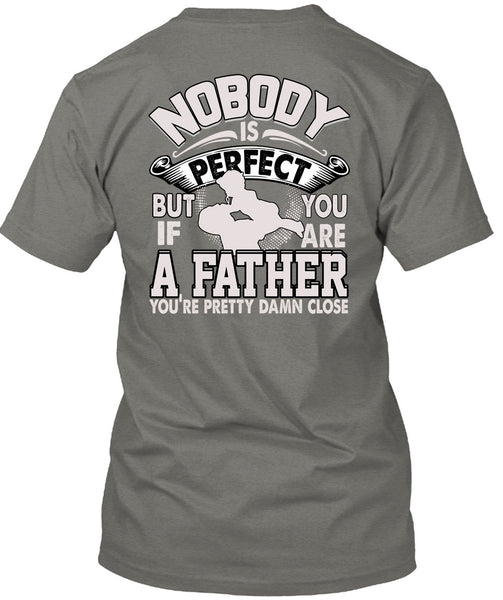 You Are A Father T Shirt, Being A Papa T Shirt