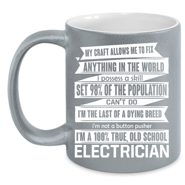 Old School Electrician Coffee Mug, Cute Electrician Coffee Cup