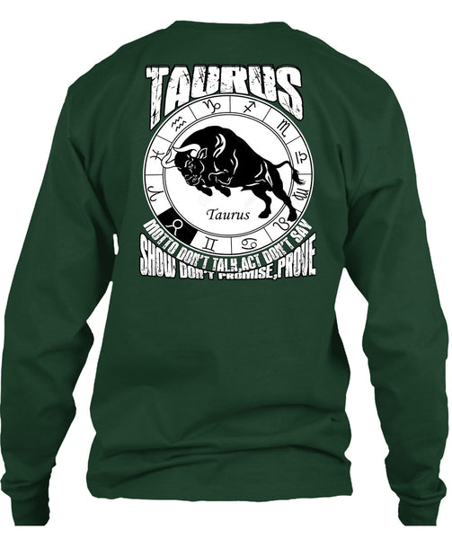 Taurus Motto Don't Talk T Shirt, Being A Taurus T Shirt