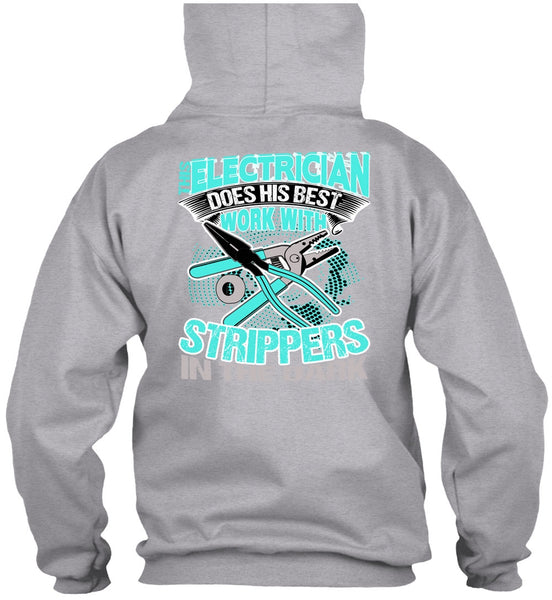 This Electrician Does His Best Work T Shirt, I Love Electrician T Shirt