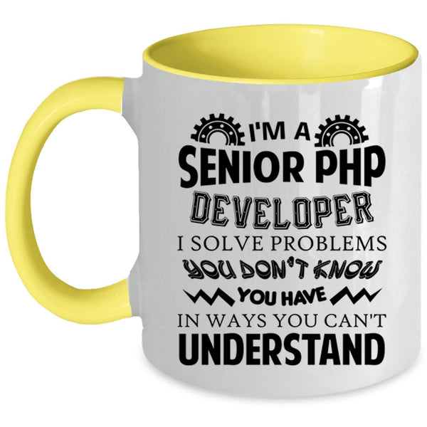 Cool Job Title Coffee Mug, I'm A Senior Php Developer Accent Mug