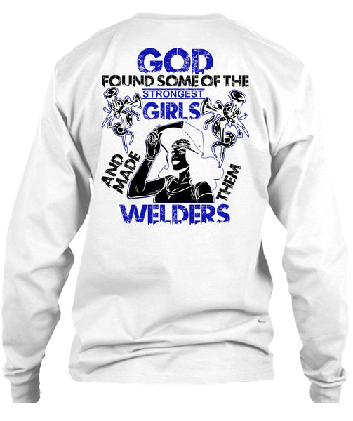 Made Them Welders T Shirt, I Love Welding T Shirt