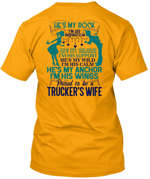Proud To Be A Trucker's Wife T Shirt, I Love Trucking T Shirt