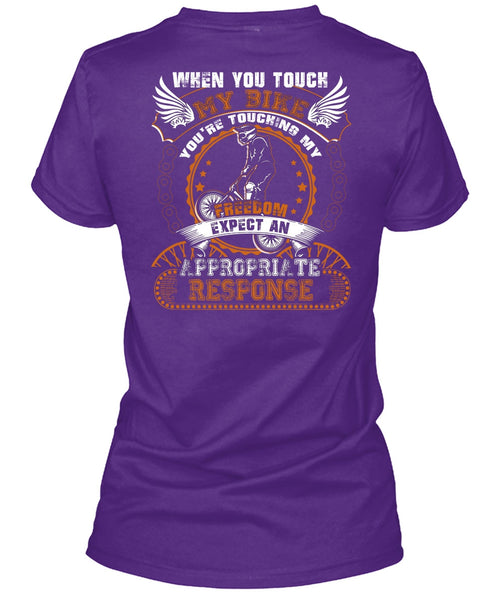 You Touch My Bike T Shirt, My Freedom T Shirt