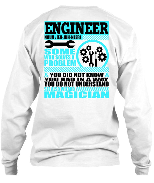 Engineer Who Solves A Problem T Shirt, I Love Engineer T Shirt