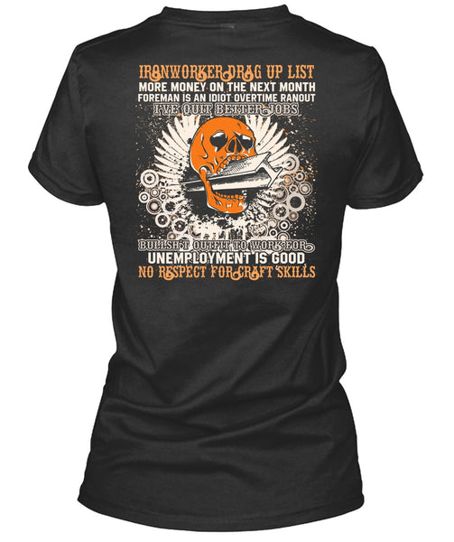 Ironworkers Drag Up List T Shirt, I Love Ironworker T Shirt