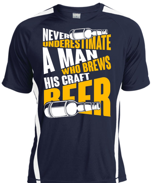 Never Underestimate A Man T Shirt, Brews His Craft Beer T Shirt, Cool Shirt