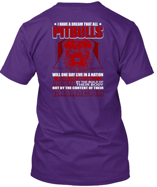 I Have A Dream That All Pit Bulls T Shirt, My Pets T Shirt
