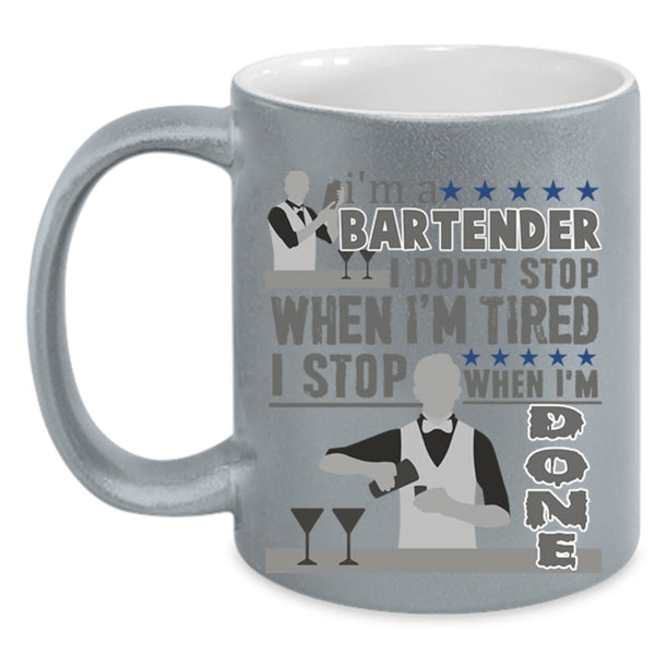 I Stop When I'm Done Coffee Mug, I'm A Bartender Accent Mug