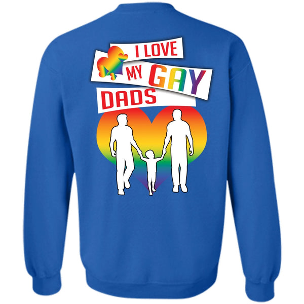 Being A Papa T Shirt, I Love Gay Sweatshirt