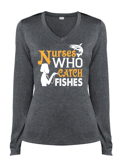 Nurses Who Catch Fishes T Shirt, Job T Shirt, I Love Fish T Shirt (Ladies LS Heather V-Neck)