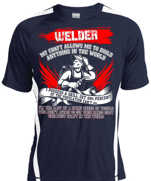 Welder My Craft Allows Me T Shirt, Greatest Craft In The World T Shirt, Cool Shirt
