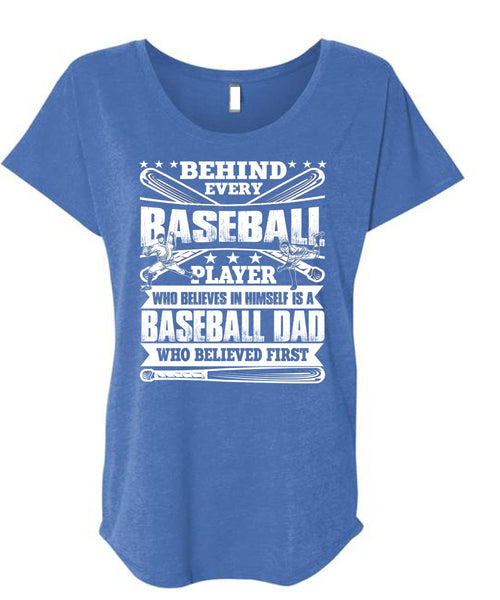 Baseball Dad T Shirt, Behind Every Baseball T Shirt, Cool Shirt (Ladies' Triblend Dolman Sleeve)