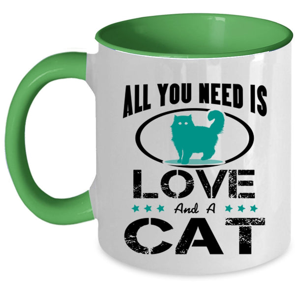 Cool Cat Lovers Coffee Mug, All You Need Is Love And A Cat Accent Mug