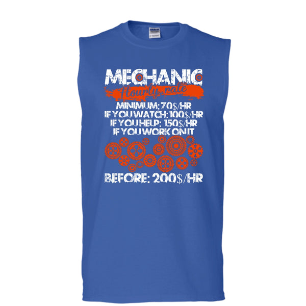 Mechanic Hourly Rate T Shirt, I Am A Mechanic T Shirt, Cool T Shirt (Men's Cotton Sleeveless)