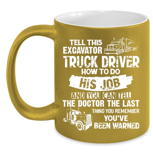 Truck Driver Coffee Mug, Awesome Truck Driver Coffee Cup