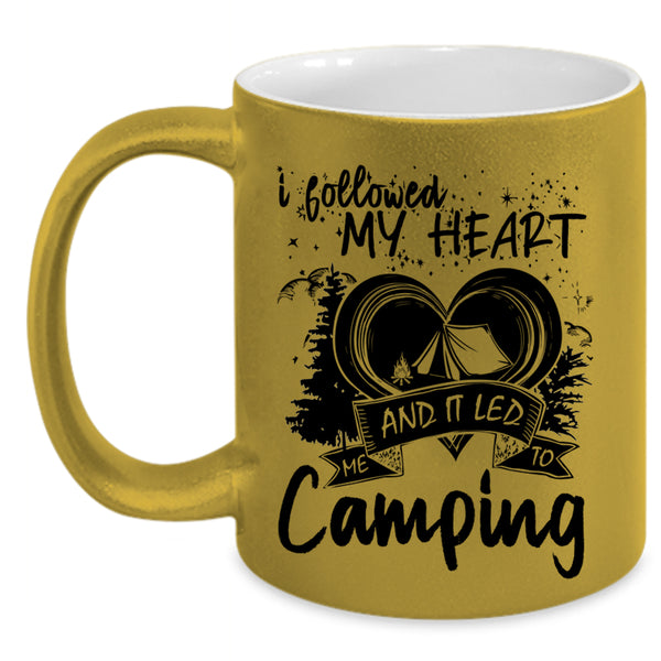 I Love Camping Coffee Mug, I Followed My Heart Accent Mug