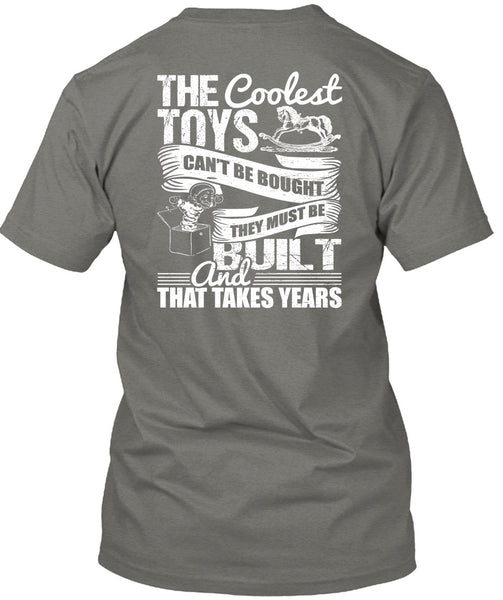 The Coolest Toys Can't Be Bought T Shirt, My Favorite T Shirt