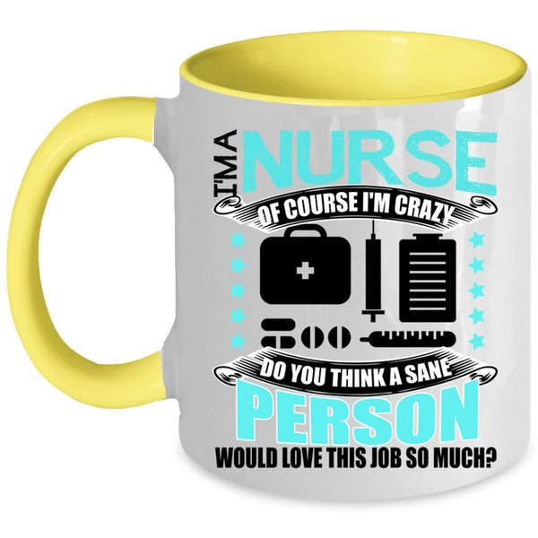 Awesome Nurses Coffee Mug, I'm A Nurse Accent Mug