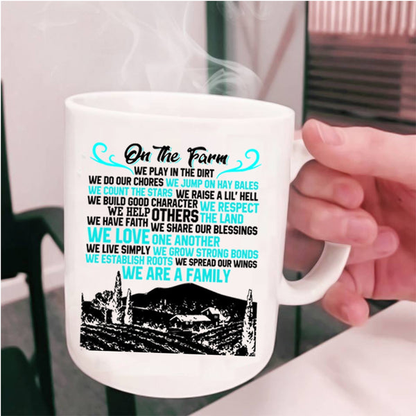 We Are A Family Coffee Mug, On The Farm We Play In The Dirt Cup