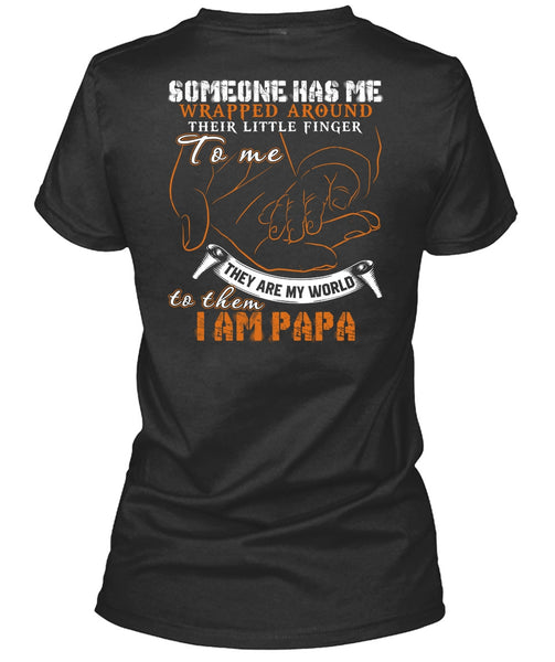 I Am Papa T Shirt, They Are My World T Shirt