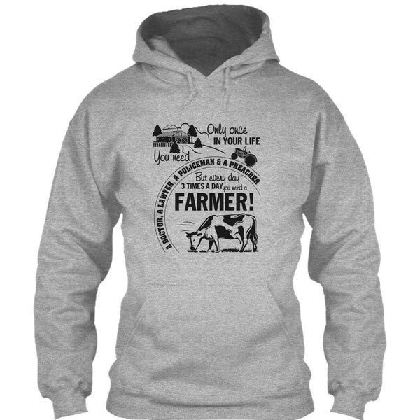 You Need A Farmer T Shirt, Gift For Farmer T Shirt