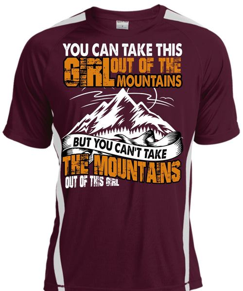 You Can't Take The Mountains T Shirt, Out Of This Girl T Shirt, Cool Shirt