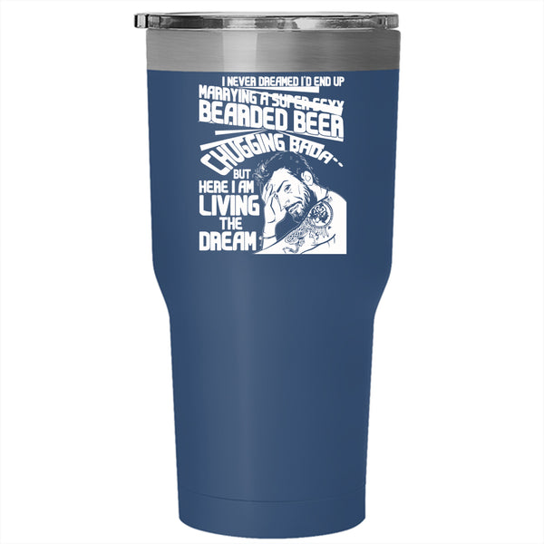 I'd End Up Marrying A Bearded Beer Tumbler 30 oz Stainless Steel, Cool Just Married Travel Mug