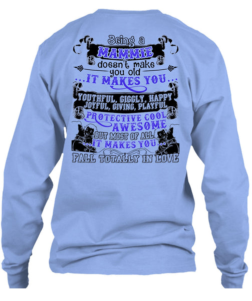 Being A Mammie T Shirt, I Love Mom T Shirt