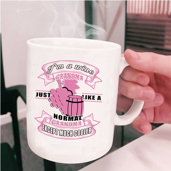 Cool Wine Grandma Coffee Mug, I'm A Wine Grandma Cup