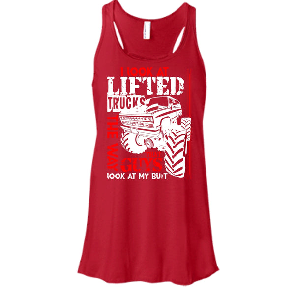 I Look At Lifted Trucks T Shirt, I Love My Truck T Shirt, Cool T Shirt